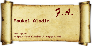 Faukel Aladin névjegykártya
